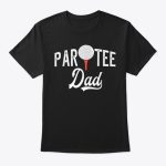 golf ball par tee dad t shirt.jpg