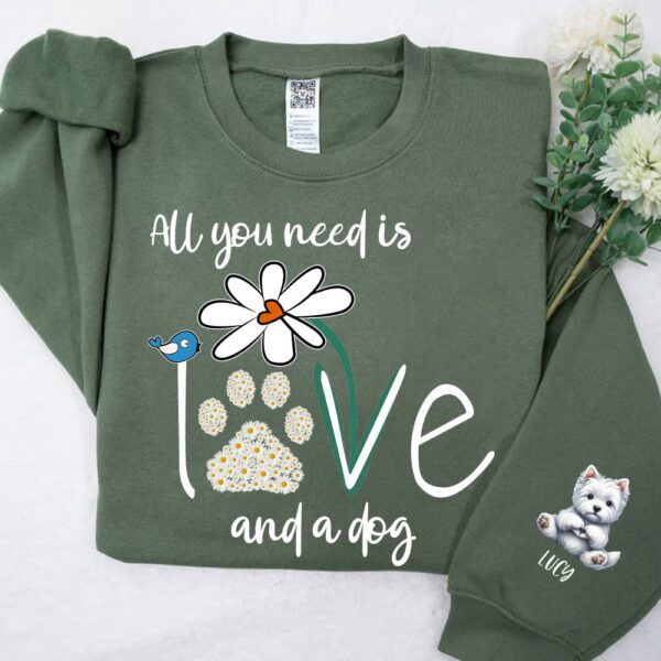 all you need is love and a dog floral paw print sweatshirt 1.jpg